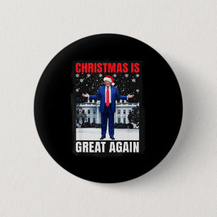 Christmas Is Great Again Funny Donald Trump Christ Button