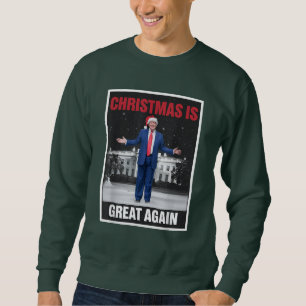 Christmas Is Great Again Xmas Pajamas Funny Trump  Sweatshirt