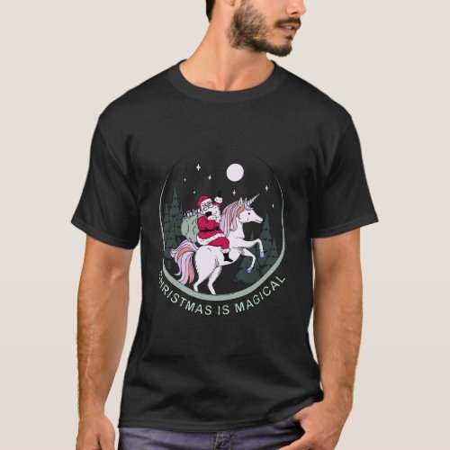 Christmas Is Magical Santa On Unicorn Graphic T_Shirt