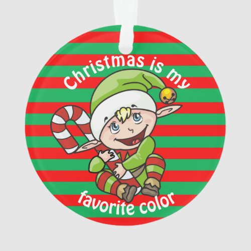 Christmas is my Favorite Color Cute Elf Ornament