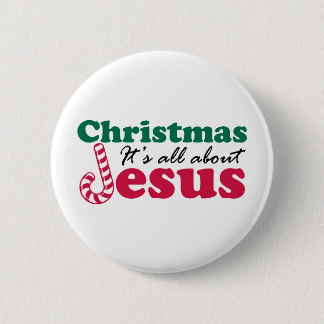 Christmas - It's all about Jesus Button (Front)