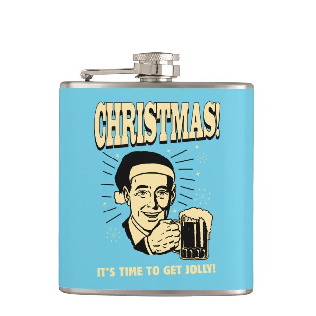 Christmas: It's Time To Get Jolly Flask (Front)