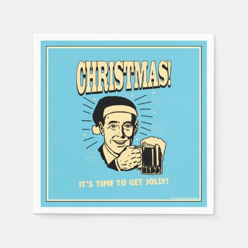 Christmas Its Time To Get Jolly Napkins