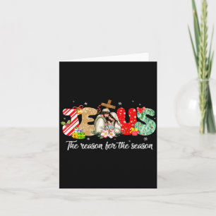 Christmas Jesus Is The Reason For The Season Jesus Card