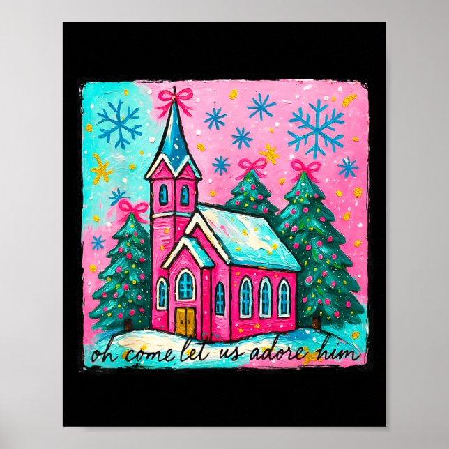 Christmas Jesus Oh Come Let Us Adore Him Funny Chr Poster (Front)