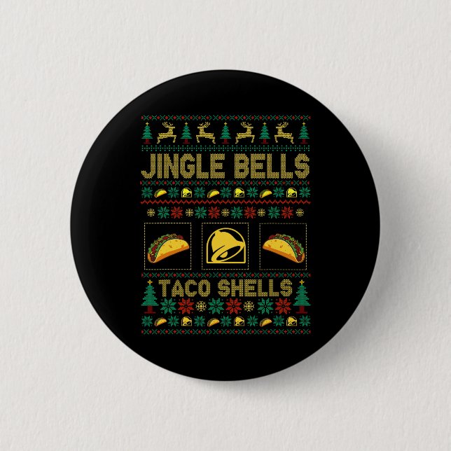Christmas Jingle Bells Taco Shells Fun Ugly Xmas  Button (Front)