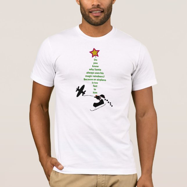 Christmas joke tees: Santa and Airplane T-Shirt (Front)
