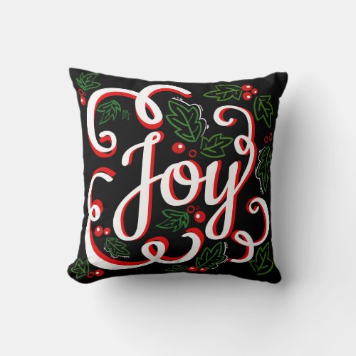 Christmas Joy Holly Berries  Leaves Throw Pillow