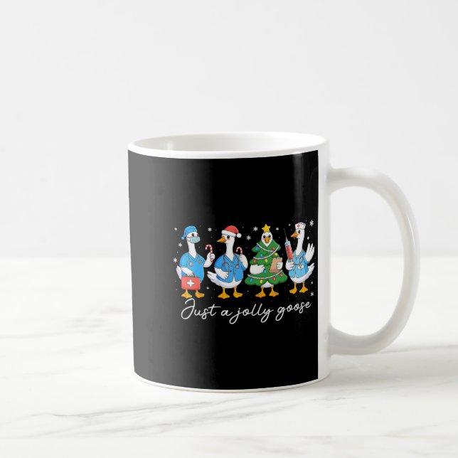 Christmas Just A Jolly Goose Nurse Cute Medical St Coffee Mug (Right)