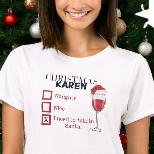 Christmas Karen Naughty Nice Wine Funny Karen T-Shirt