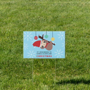 Christmas Kawaii Sloth Punny Holiday Winter Cute Sign