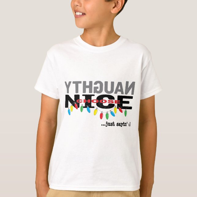 Christmas Kids T-Shirt "NAUGHTY choose NICE" (Front)