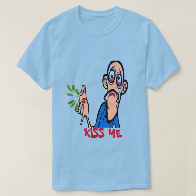 Christmas Kiss Me, edit add text- T-Shirt (Design Front)