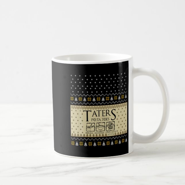 Christmas L O T R Taters Tatoes Boilem Mashem Ug  Coffee Mug (Right)