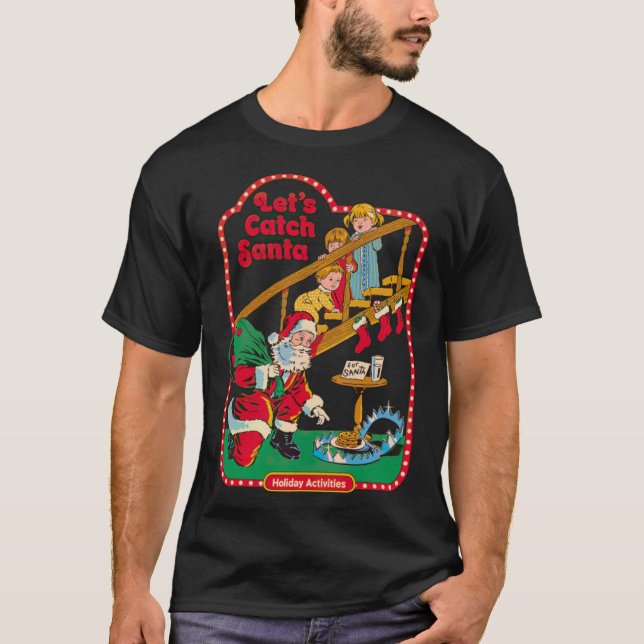 Christmas Let's Catch Santa T-Shirt (Front)