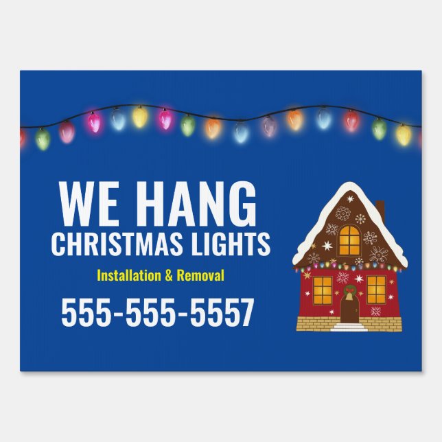 Christmas Light installation Yard Sign (Front)