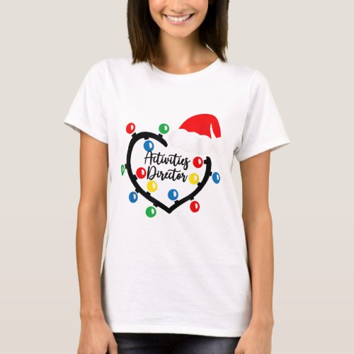 Christmas Lights Activities Director Nurse Costume T_Shirt