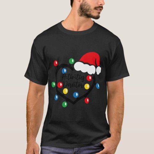 Christmas Lights Activities Director Nurse Costume T_Shirt