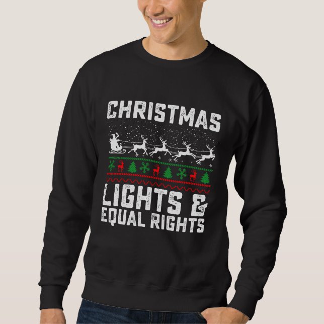 Christmas Lights And Equal Rights Feminist Sweatshirt (Front)