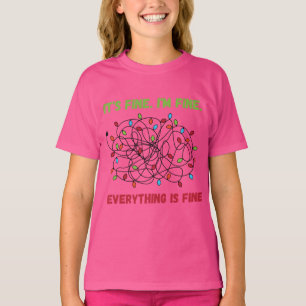 Christmas lights - Funny im fine its fine T-Shirt