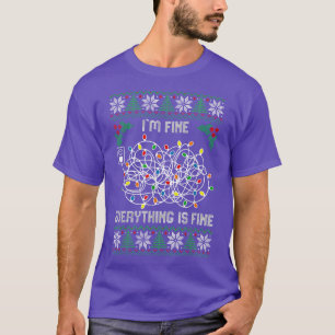Christmas Lights I'm Fine Everything Is Fine117 T-Shirt