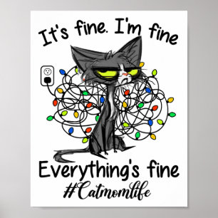 Christmas Lights I'm Fine Everything Is Fine Cat M Poster