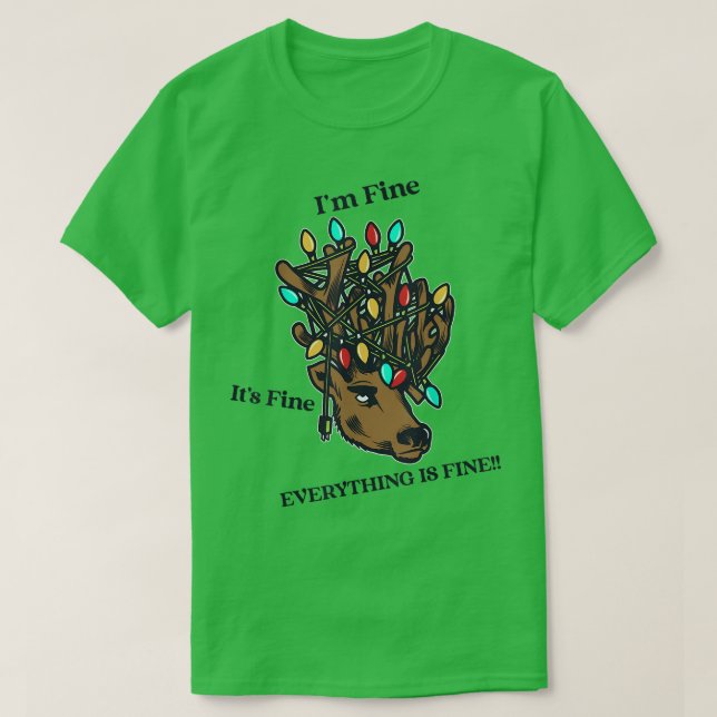 Christmas Lights I'm Fine Everything Is Fine Funny T-Shirt (Design Front)