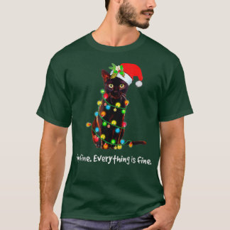 Christmas Lights I'm Fines Everything Is Fines Cat T-Shirt