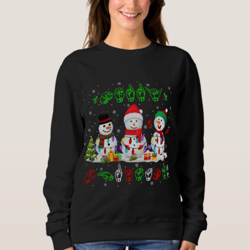 Christmas Lights Merry Christmas Snowman ASL Sign  Sweatshirt