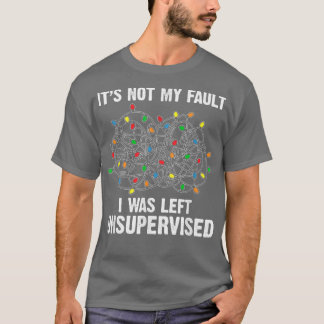 Christmas Lights Not My Fault Fun Ugly Christmas D T-Shirt