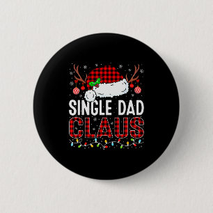 Christmas Lights Single Dad Claus Family Matching  Button