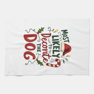 Christmas Likely Decorate Dog Xmas Family 2 Kitchen Towel