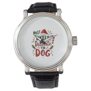 Christmas Likely Decorate Dog Xmas Family 2 Watch