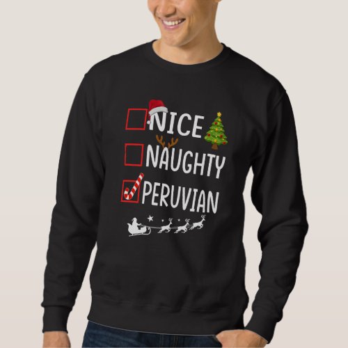 Christmas List Xmas Santa Claus Shirt Nice Naught Sweatshirt