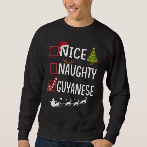 Christmas List Xmas Santa Claus Shirt Nice Naught Sweatshirt