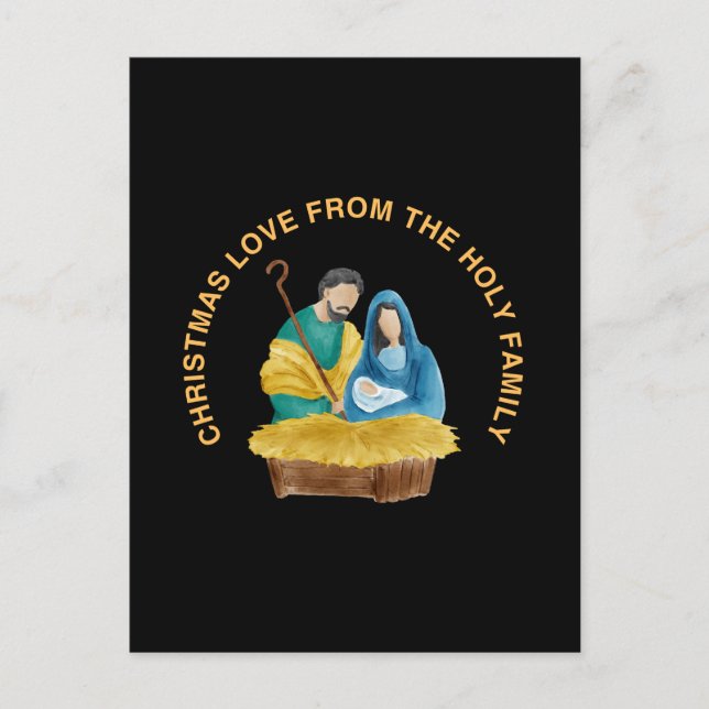 CHRISTMAS LOVE FROM THE HOLY FAMILY HOLIDAY POSTCARD (Front)