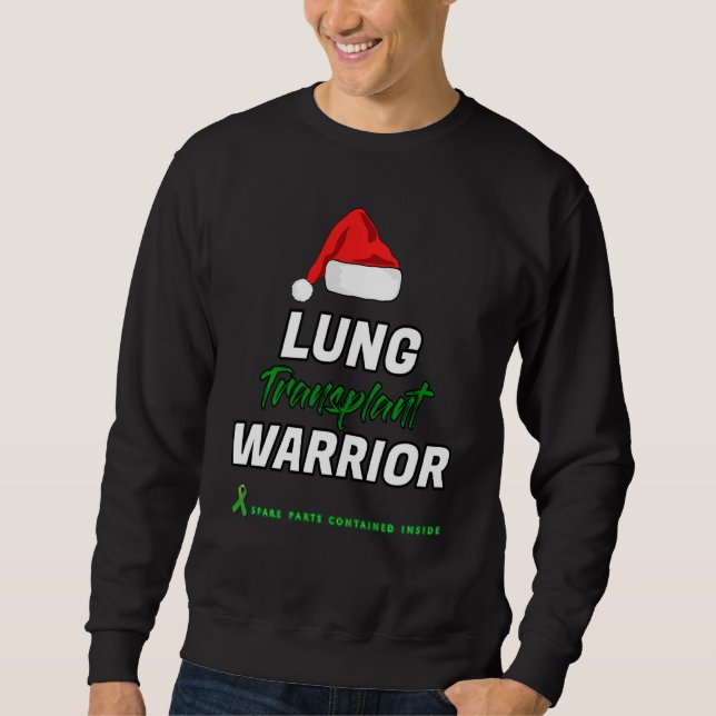 Christmas Lung Transplant Warrior Patient Survivor Sweatshirt (Front)