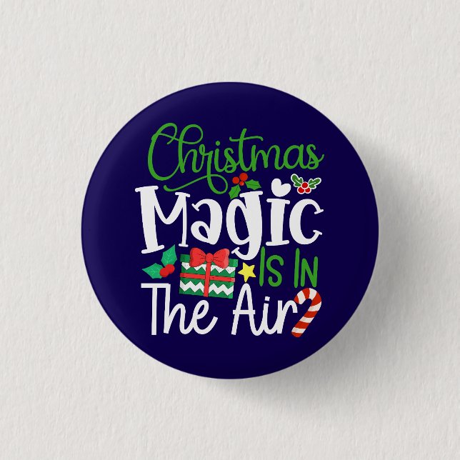 Christmas Magic is in The Air-67876 Button (Front)