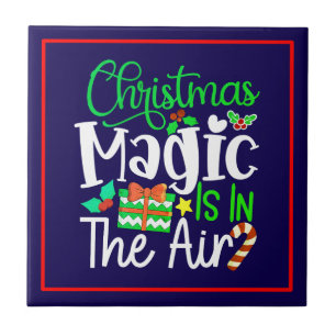 Christmas Magic is in The Air-67876 Ceramic Tile