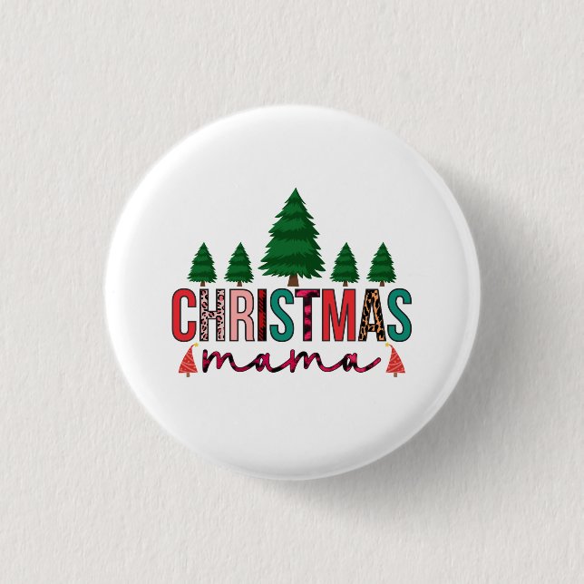 Christmas Mama Button (Front)