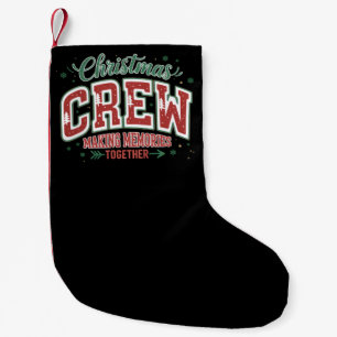 Christmas Matching Family Crew Making Memories  Small Christmas Stocking
