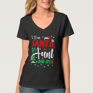 Christmas Matching Family Dear Santa My Aunt Did I T-Shirt