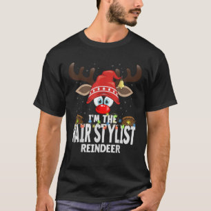 Christmas Matching I m The Hair Stylist Reindeer T-Shirt