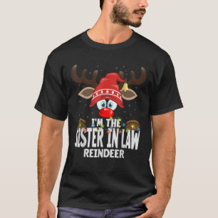 Christmas Matching I m The Sister In Law Reindeer T-Shirt