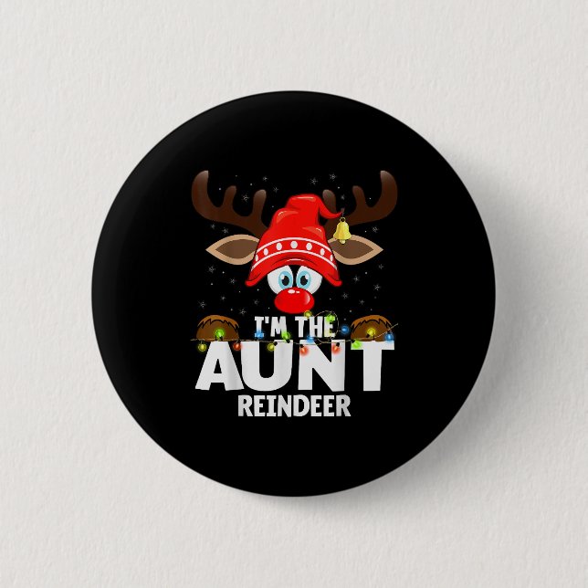 Christmas Matching I'm The Aunt Reindeer  Button (Front)