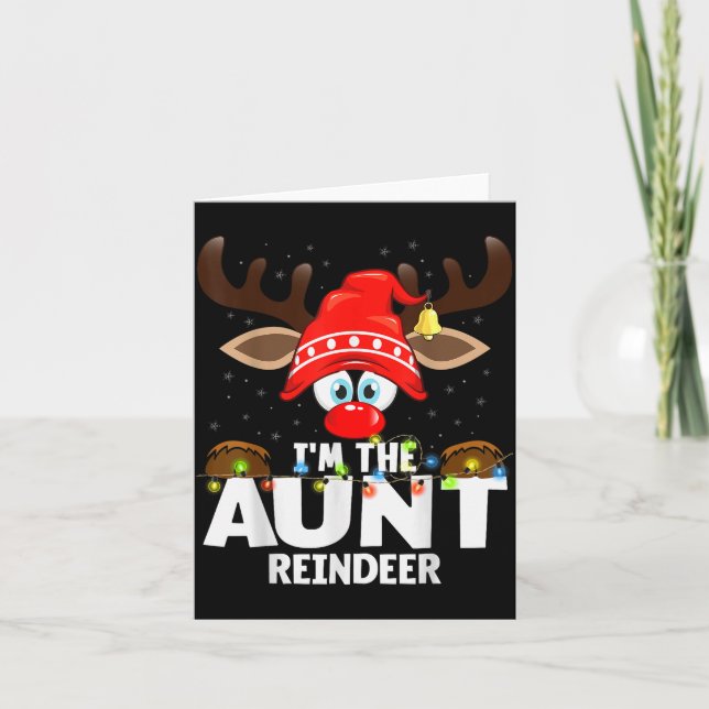 Christmas Matching I'm The Aunt Reindeer  Card (Front)