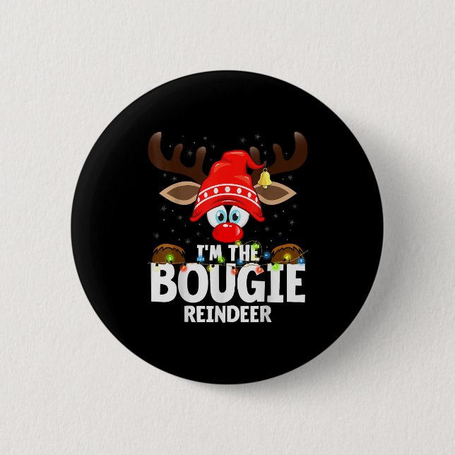 Christmas Matching I'm The Bougie Reindeer  Button (Front)