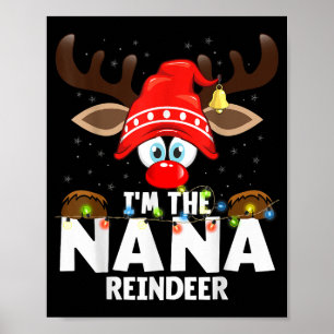 Christmas Matching I'm The Nana Reindeer Poster