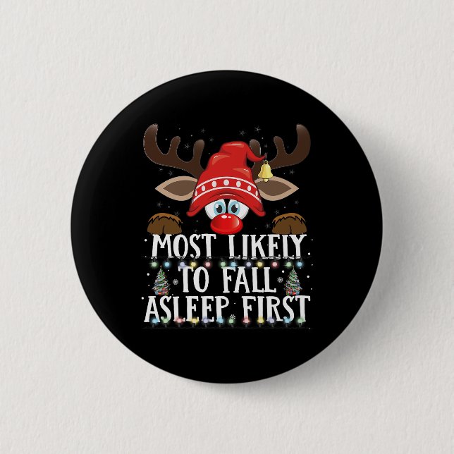 Christmas Matching Most Likely To Fall Asleep Firs Button (Front)
