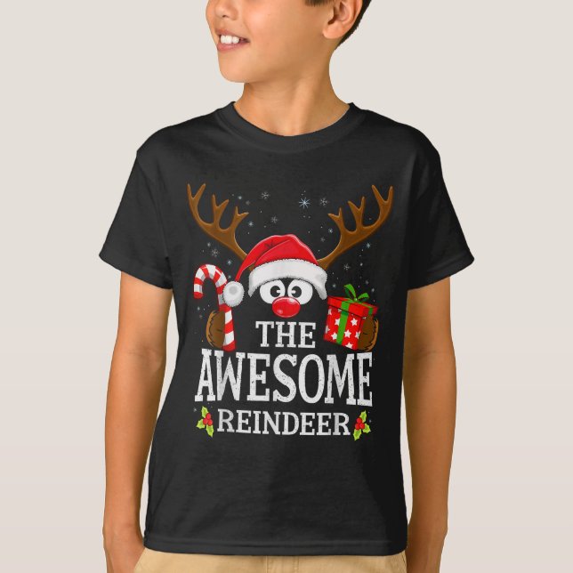 Christmas Matching The Awesome Reindeer Family  T-Shirt (Front)